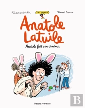 Anatole Latuile Tome 2 : Anatole Fait Son Cinéma