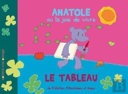 Bertrand.pt - Anatole Ou La Joie De Vivre ; Le Tableau