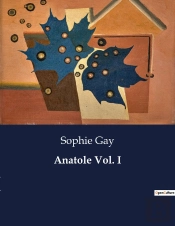 Anatole Vol I