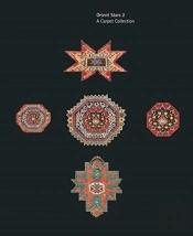 Anatolian Tribal Rugs 1050-1750: The Orient Stars Collection