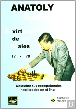 Bertrand.pt - Anatoly Karpov, El Virtuoso De Los Finales