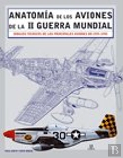 Bertrand.pt - Anatom¡A De Aviones De La Segunda Guerra Mundial