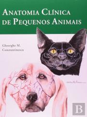 Anatomia Clínica de Pequenos Animais