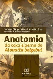 Anatomia Da Coxa E Perna Do Alouatta Belzebul