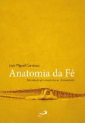 Anatomia da Fé