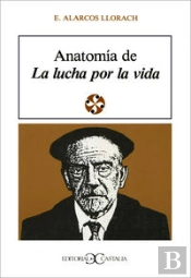 Anatomía De La Lucha Por La Vida .