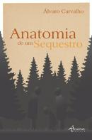 Anatomia de um Sequestro