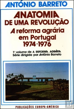 Bertrand.pt - Anatomia de uma Revolução: a Reforma Agrária em Portugal 1974-1976