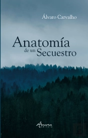 Anatomía de un Secuestro
