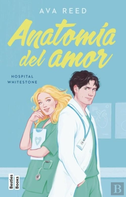 Bertrand.pt - Anatomía Del Amor (Serie Hospital Whitestone 1)