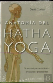 Anatomía Del Hatha Yoga