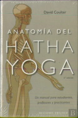 Bertrand.pt - Anatomía Del Hatha Yoga