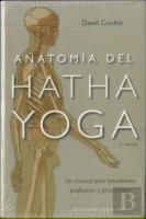 Anatomía Del Hatha Yoga