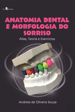 Bertrand.pt - Anatomia Dental E Morfologia Do Sorriso