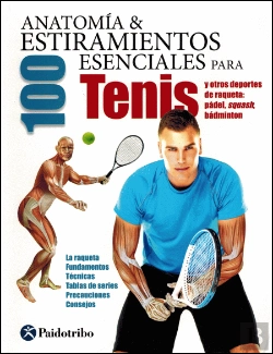 Bertrand.pt - Anatomía & 100 Estiramientos Para El Tenis