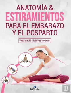 Bertrand.pt - Anatomia & Estiramientos Para El Embarazo Y El Posparto