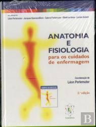 Anatomia e Fisiologia - Para cuidados de enfermagem