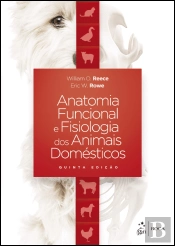 Anatomia Funcional e Fisiologia dos Animais Domésticos