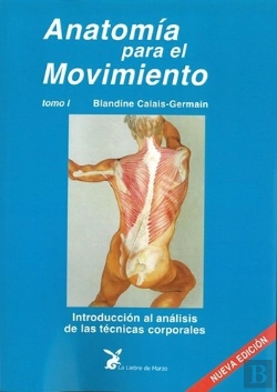 Bertrand.pt - Anatomía Para El Movimiento Tomo I