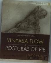Anatomia Para Vinyasa Flow Y Posturas De Pie