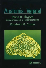 Anatomia Vegetal Parte II - Órgãos Experimentos e Interpretação