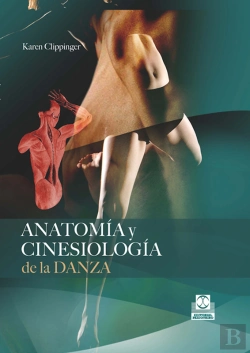Bertrand.pt - Anatomía Y Cinesiología De La Danza