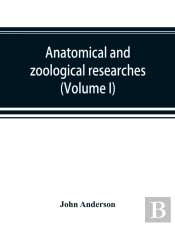 Anatomical And Zoological Researches