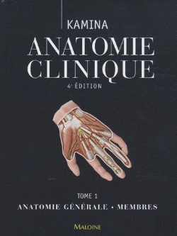 Bertrand.pt - Anatomie Clinique Tome 1 : Anatomie Générale, Membres (4e Édition)