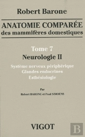 Anatomie Comparee Des Mammiferes Domestiques T.7 : Neurologie 2