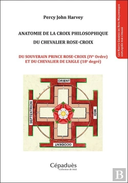 Bertrand.pt - Anatomie De La Croix Philosophique Du Chevalier Rose-Croix
