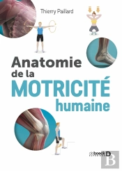 Anatomie De La Motricité Humaine