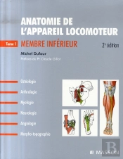 Anatomie De L'Appareil Locomoteur T.1 ; Membre Inférieur (2e Édition)