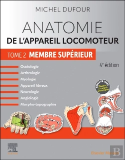 Bertrand.pt - Anatomie De L'Appareil Locomoteur - Tome 2. Membre Superieur