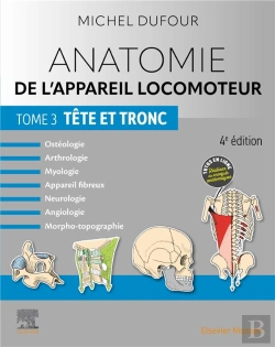 Bertrand.pt - Anatomie De L'Appareil Locomoteur Tome 3 : Tête Et Tronc (4e Édition)