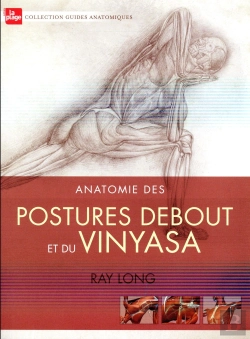 Bertrand.pt - Anatomie Des Postures Debout Et Du Vinyasa