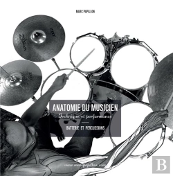 Bertrand.pt - Anatomie Du Musicien - Technique Et Performance - Batterie Et Percussions