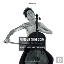 Bertrand.pt - Anatomie Du Musicien - Technique Et Performance - Violoncelle, Viole De Gambe Et Contrebasse