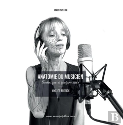 Bertrand.pt - Anatomie Du Musicien - Technique Et Performance - Voix Et Beatbox