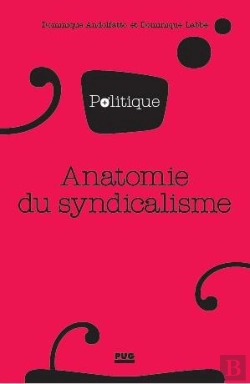 Bertrand.pt - Anatomie Du Syndicalisme