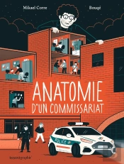 Anatomie D'Un Commissariat : Un Journaliste Au Plus Près De La Police À Roubaix