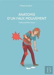 Anatomie D'Un Faux Mouvement