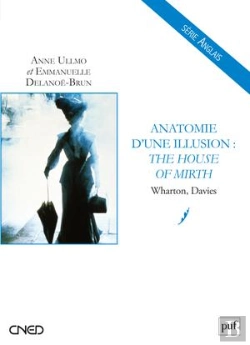Bertrand.pt - Anatomie D'Une Illusion : The House Of Mirth