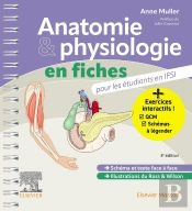Anatomie Et Physiologie En Fiches Pour Les Étudiants En Ifsi (3e Édition)