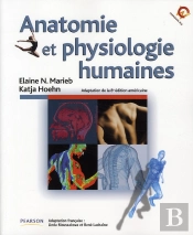 Anatomie Et Physiologie Humaine (4e Édition)