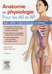 Anatomie Et Physiologie Pour Les As Et Ap (3e Édition)
