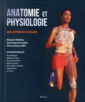 Anatomie Et Physiologie: Une Approche Integrée