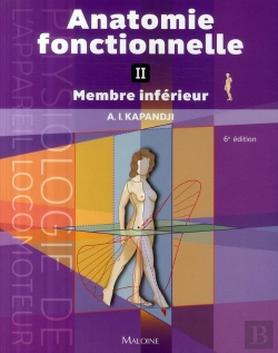 Bertrand.pt - Anatomie Fonctionnelle T.2 ; Membres Inférieur (6e Éditon)