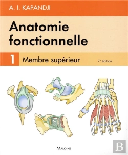 Bertrand.pt - Anatomie Fonctionnelle Tome 1 : Membre Supérieur (7e Édition)