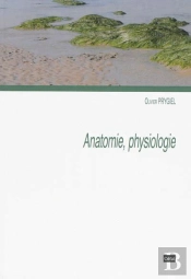 Anatomie, Physiologie