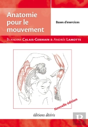 Anatomie Pour Le Mouvement - T.2 : Bases D'Exercices